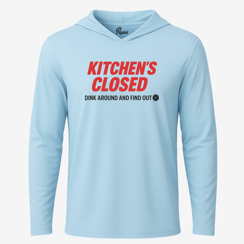 Kitchen's Closed.. Dink Around and Find Out! Performance Shirt – Short Sleeve, Long Sleeve & Hoodie
